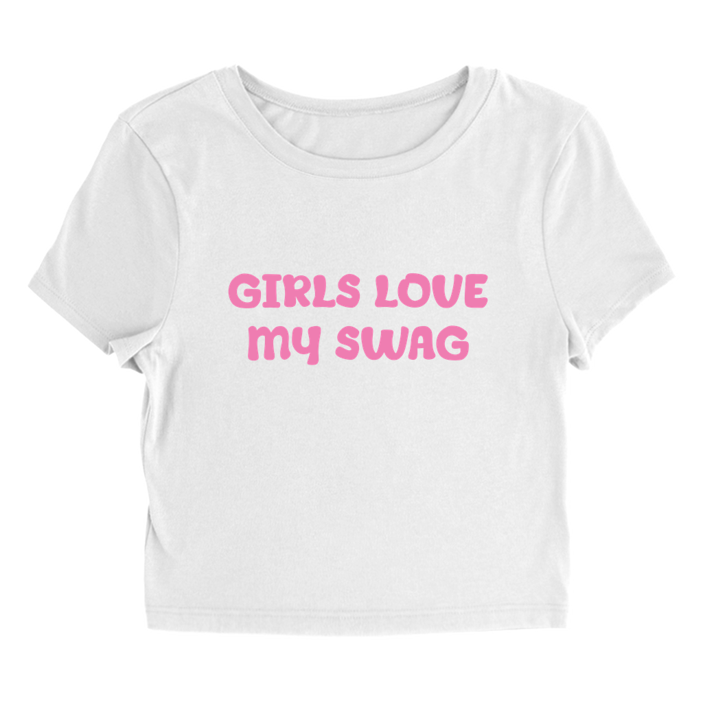 Girls Love My Swag Baby Tee